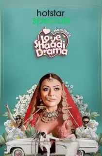 Hansika’s Love Shaadi Drama (Season 1) [S01E06 Added] Hindi Hotstar Specials Series 720p | 1080p WEB-DL