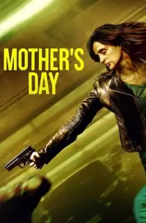 Mother’s Day – Netflix Original (2023) WEB-DL Dual Audio {Hindi DD 5.1 – English} 480p [350MB] | 720p [900MB] | 1080p [2GB]