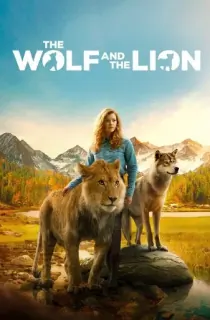 The Wolf and the Lion (2021) BluRay Dual Audio [Hindi ORG. + English] 480p [360MB] | 720p [1GB] | 1080p [1.8GB]