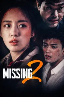 Missing 2 (2017) WEB-DL Dual Audio [Hindi ORG. + Korean] Full Movie 480p [350MB] | 720p [950MB] | 1080p [1.7GB]