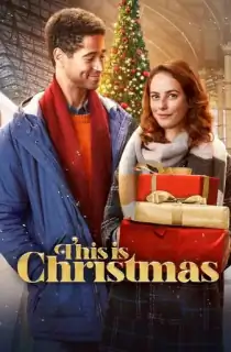 This Is Christmas (2022) WEB-DL Dual Audio [Hindi ORG. + English] Full Movie 480p [400MB] | 720p [1GB] | 1080p [2.1GB]