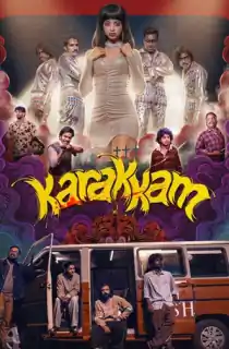 Karakkam (2026) WEB-DL Multi Audio [Hindi ORG. + Tamil + Telugu + Malayalam + Kannada] Full Movie 480p | 720p | 1080p | 2160p 4K