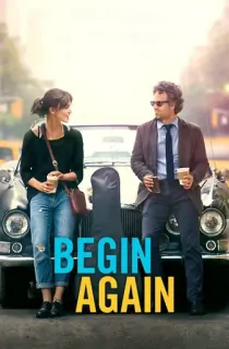 Begin Again (2013) WEB-DL [English With Subtitles] Full Movie 480p | 720p | 1080p