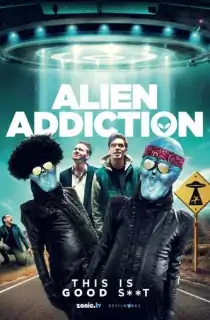 Alien Addiction (2018) BluRay Dual Audio [Hindi ORG. + English] Full Movie 480p | 720p | 1080p