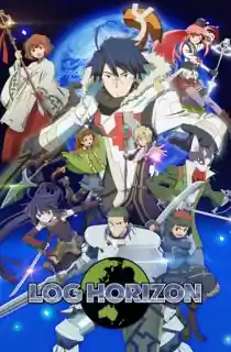 Log Horizon (Season 1 – Episode 01-25 Added) Multi-Audio [Hindi Dubbed – English – Japanese] Anime Series 480p | 720p | 1080p BluRay