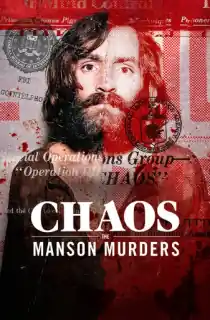 CHAOS: The Manson Murders (2025) Dual Audio [Hindi ORG. + English] Full Movie WEB-DL 480p [300MB] | 720p [900MB] | 1080p [2GB]