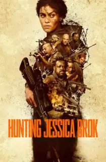 Hunting Jessica Brok (2025) WEB-DL Multi Audio [Hindi ORG. + English + Tamil + Telugu] Full Movie 480p | 720p | 1080p