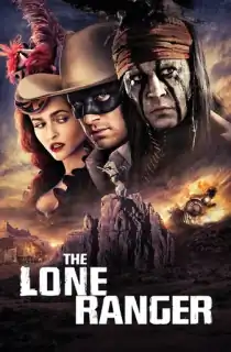 The Lone Ranger (2013) BluRay Dual Audio [Hindi ORG. + English] Full Movie 480p | 720p | 1080p