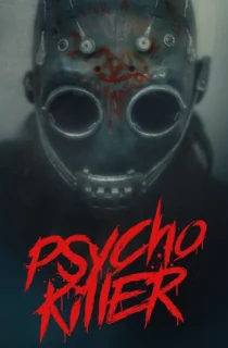 Psycho Killer (2026) WEB-DL [English With Subtitles] Full Movie 480p | 720p | 1080p | 2160p 4K
