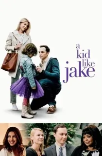 A Kid Like Jake (2018) BluRay Dual Audio [Hindi ORG. + English] Full Movie 480p | 720p | 1080p
