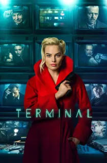 Terminal (2018) BluRay Multi Audio [Hindi ORG. + English + Tamil + Telugu] Full Movie 480p [500MB] | 720p [1GB] | 1080p [1.8GB]