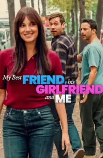 My Best Friend, His Girlfriend and Me – Netflix Original (2026) WEB-DL Dual Audio [Hindi ORG. + English] Full Movie 480p | 720p | 1080p | 2160p 4K