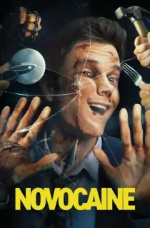 Novocaine (2025) WEB-DL Dual Audio [Hindi ORG. + English] Full Movie 480p [450MB] | 720p [1GB] | 1080p [2.2GB] | 2160p 4K [12.3GB]