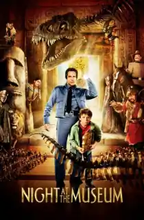 Night at the Museum (2006) BluRay Dual Audio [Hindi ORG. + English] Full Movie 480p [400MB] | 720p [1GB] | 1080p [2.3GB] | 2160p 4K [14.9GB]