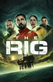 The Rig – Amazon Original (2025) Season 2 Dual Audio [Hindi ORG. + English] WEB Series 480p | 720p | 1080p WEB-DL