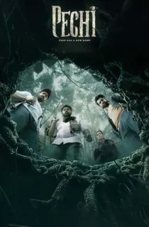 Pechi (2024) WEB-DL Multi Audio [Hindi ORG. + Tamil + Telugu + Malayalam + Kannada] Full Movie 480p [650MB] | 720p [950MB] | 1080p [1.7GB]