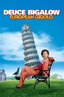Deuce Bigalow: European Gigolo (2005) BluRay Dual Audio [Hindi ORG. + English] Full Movie 480p | 720p | 1080p