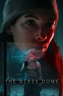 The Glass Dome (2025) Season 1 Dual Audio [Hindi ORG. + English] Complete Netflix WEB Series 480p | 720p | 1080p WEB-DL