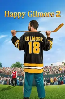 Happy Gilmore 2 – Netflix Original (2025) WEB-DL Dual Audio [Hindi ORG. + English] Full Movie 480p [400MB] | 720p [1.1GB] | 1080p [2.3GB] | 2160p 4K [11.1GB]