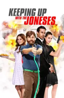Keeping Up with the Joneses (2016) BluRay Dual Audio {Hindi-English} 480p [350MB] | 720p [950MB] | 1080p [2.2GB]
