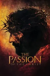 The Passion of the Christ (2004) BluRay Dual Audio [Hindi ORG. + English] Full Movie 480p | 720p | 1080p