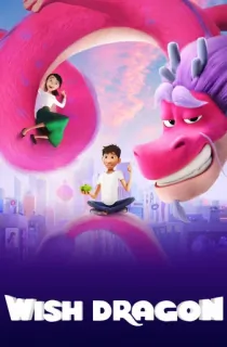 Wish Dragon (2021) WEB-DL Dual Audio [Hindi ORG. + English] Full Movie 480p | 720p | 1080p