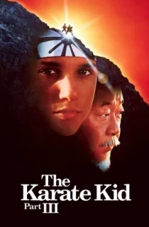 The Karate Kid Part III (1989) BluRay Dual Audio [Hindi ORG. + English] Full Movie 480p [450MB] | 720p [850MB] | 1080p [3.3GB]