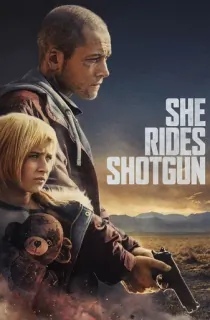 She Rides Shotgun – Amazon Prime (2025) WEB-DL [Hindi ORG. + Multi Audio] Full Movie 480p [700MB] | 720p [1.9GB] | 1080p [4.6GB] | 2160p 4K [14GB]