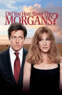 Did You Hear About the Morgans? (2009) BluRay Dual Audio {Hindi-English} 480p [350MB] | 720p [950MB] | 1080p [2.2GB]