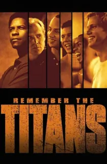 Remember The Titans (2000) BluRay Dual Audio [Hindi ORG. + English] Full Movie 480p [400MB] | 720p [1.2GB] | 1080p [2.3GB]