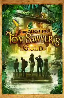 The Quest for Tom Sawyer’s Gold (2023) WEB-DL Dual Audio [Hindi ORG. + English] Full Movie 480p | 720p | 1080p