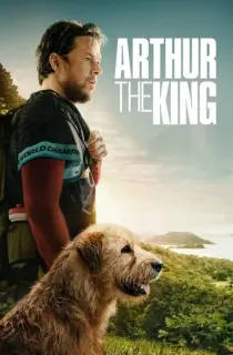 Arthur the King (2024) WEB-DL Dual Audio [Hindi ORG. + English] Full Movie 480p [550MB] | 720p [1.2GB] | 1080p [2GB]